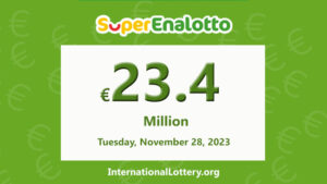 2023年11月25日开奖结果 – SuperEnalotto 头奖金额增加至 23,400,000